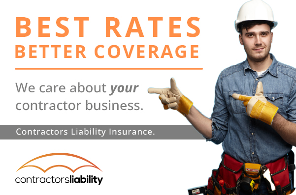 Best Rates, better coverages, we care about your contractor business. Contractors Liability Insurance.