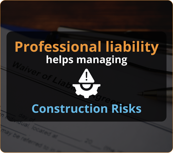 Professional liability managing constructions risks