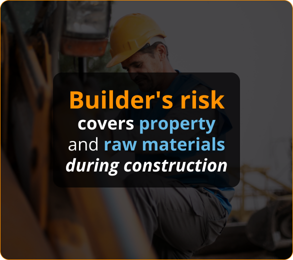 Builders risk