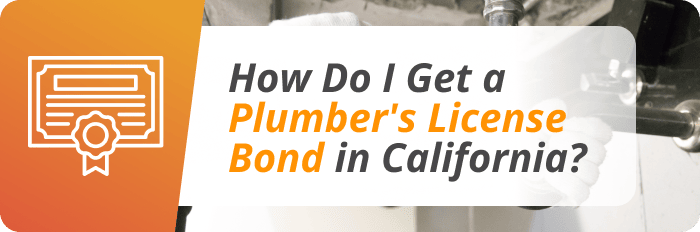 plumber's license bond in california
