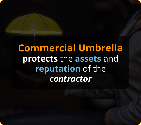 Image of Commercial Umbrella protects the assets and reputation of the contractor