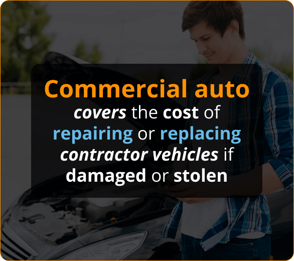 Image of Commercial auto covers the cost of repairing or replacing contractor vehicles if damaged or stolen