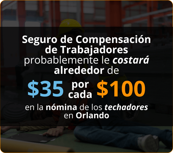 Infografia de Poliza Workers Comp para Roofers en Orlando