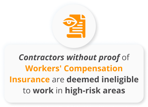 Infographic of Contractors without proof of Workers' Compensation Insurance are deemed ineligible to work in high-risk areas