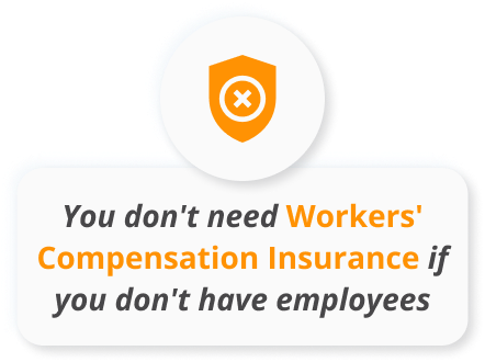 Infographic of You don't need Workers' Compensation Insurance if you don't have employees