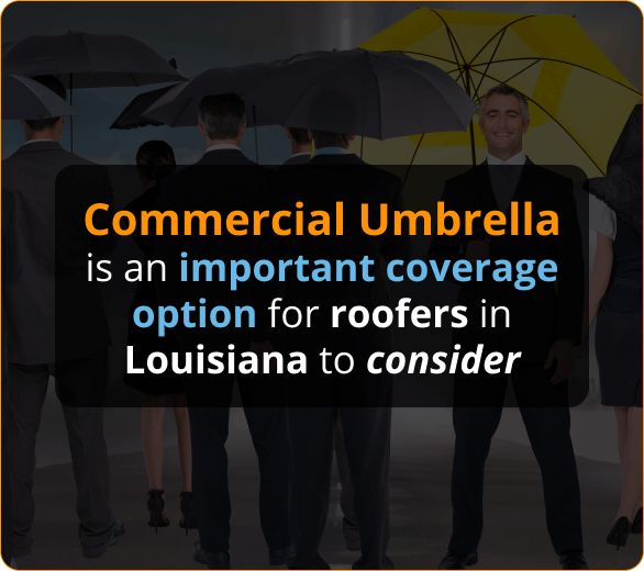 Infographics of Commercial Umbrella Insurance for Roofing Contractors in Louisiana