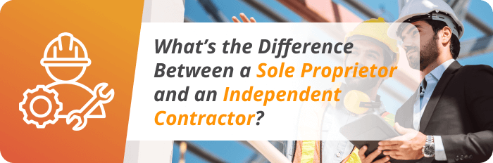 Infographics of What’s the Difference Between a Sole Proprietor and an Independent Contractor
