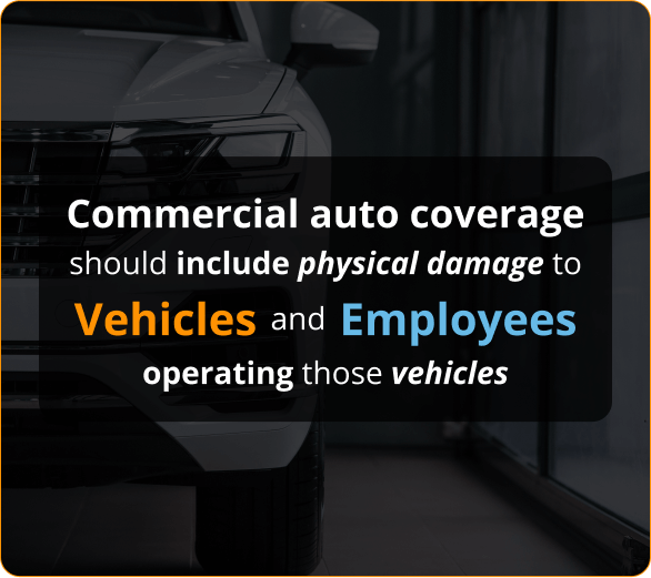 Infographics of commercial auto coverage should include physical damage to vehicles and employees