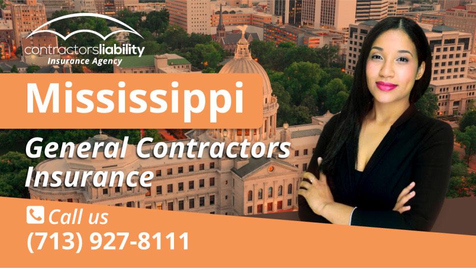 Mississippi Contractors Insurance Buy Construction Insurance Now