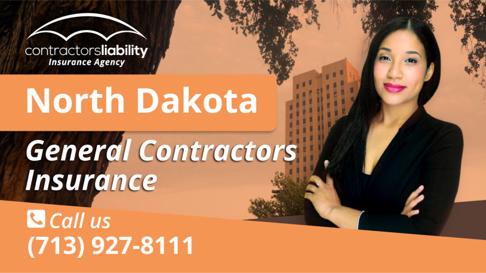 North Dakota Contractors Insurance Buy Construction Insurance Now