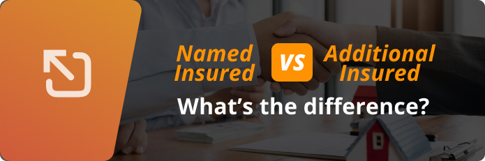 Principal Banner of Named Insured vs Additional Insured What’s the Difference