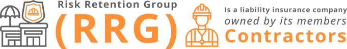 Risk Retention Group RRG is a liability insurance company owned by its members contractors