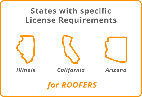 States with specific License requirements for roofers in illinois, california and arizona