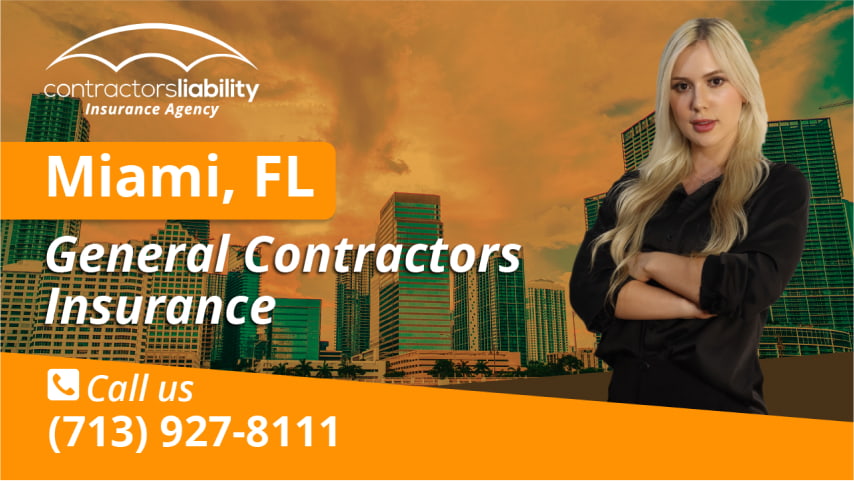 Insurance for Miami Contractors | Get a Free Quote!