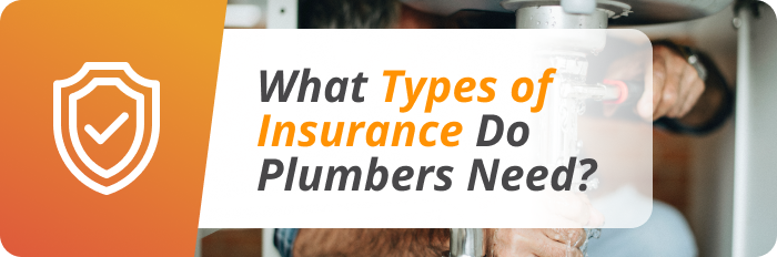 insurance do plumbers need