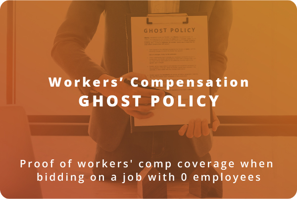 Workers Compensation Ghost policy Proof of workres comp coverage when bidding on a job with 0 employees