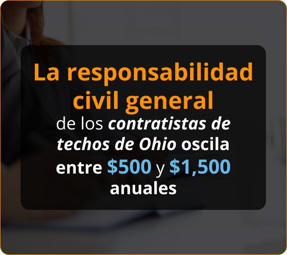 Aseguranza de Responsabilidad Civil General Para Contratistas de Roofing