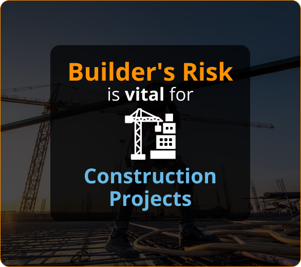 Builder’s Risk Insurance